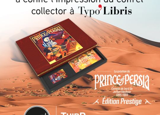 Typo'Libris imprime le coffret Collector Prestige Prince of Persia Coffret et son contenu